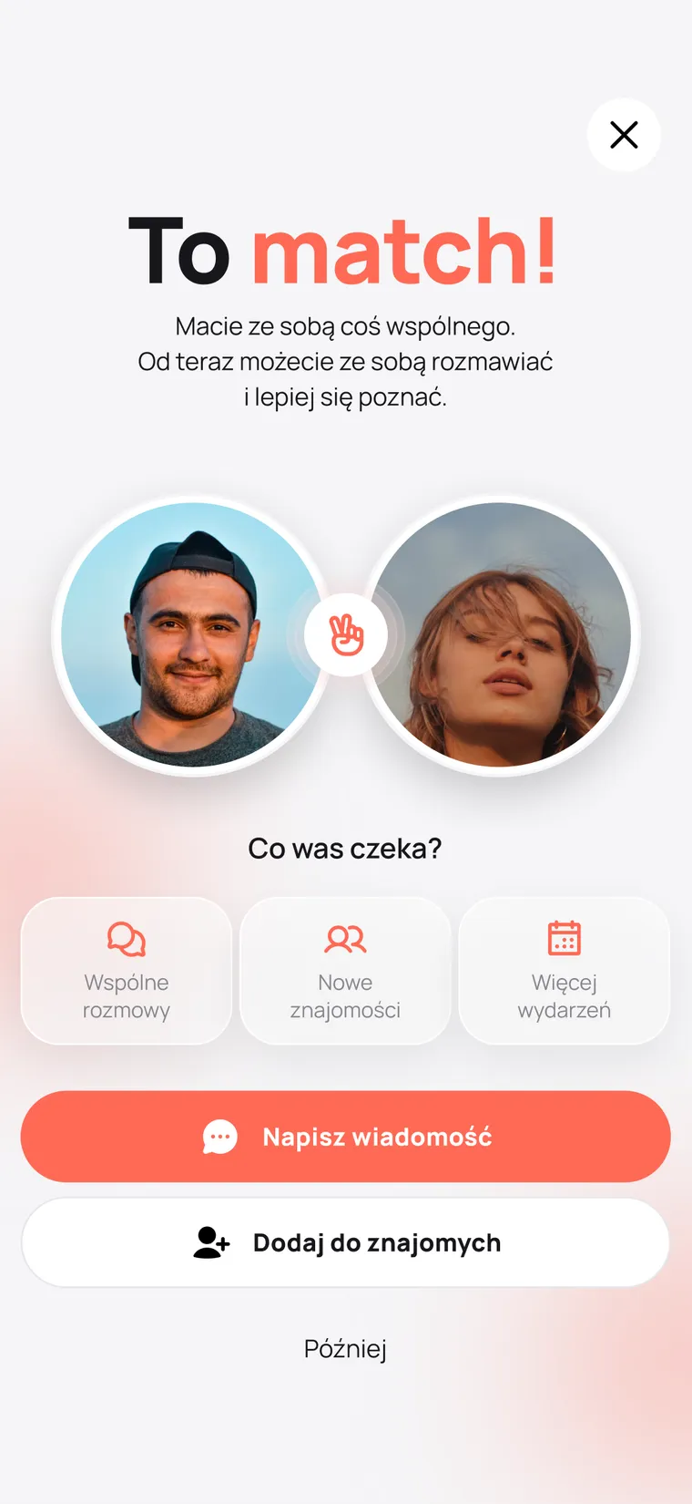 Ekran „To match!”: od teraz możecie ze sobą rozmawiać